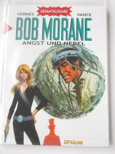 Bob Morane 03. Angst und Nebel