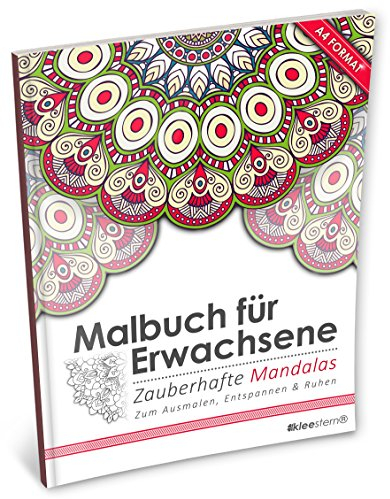 Malbuch für Erwachsene: Zauberhafte Mandalas (Kleestern®, A4 Format, 40+ Motive) (A4 Malbuch für Erwachsene)