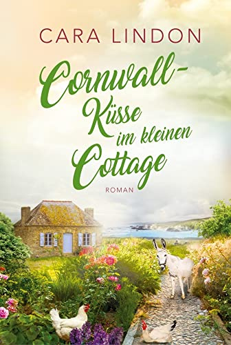 Cornwall-Küsse im kleinen Cottage: Sehnsucht nach Cornwall 2