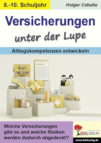 Versicherungen Arbeitsheft Wirtschaft Klasse 8 9 10 | Sozialversicherung Krankenversicherung Rente | Alltagskompetenzen Berufsvorbereitung | ... und welche Risiken werden dadurch abgedeckt?