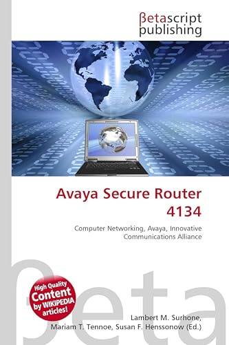 Avaya Secure Router 4134: Computer Networking, Avaya, Innovative Communications Alliance