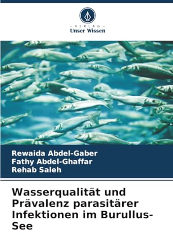 Wasserqualität und Prävalenz parasitärer Infektionen im Burullus-See: DE