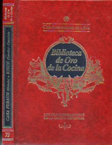 LOS GRANDES MAESTROS DE LA COCINA ESPAÑOLA. CASA FERMÍN (Oviedo, Asturias) / RISCO (Ladero, Cantabria).