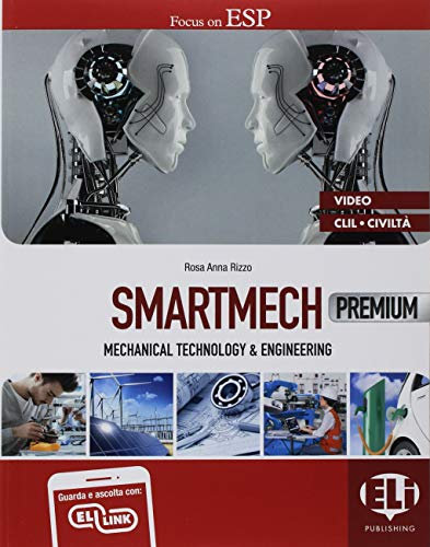 Smartmech premium coursebook. Mechanical, technology & engineering. Flip book. Per gli Ist. tecnici [Lingua inglese]