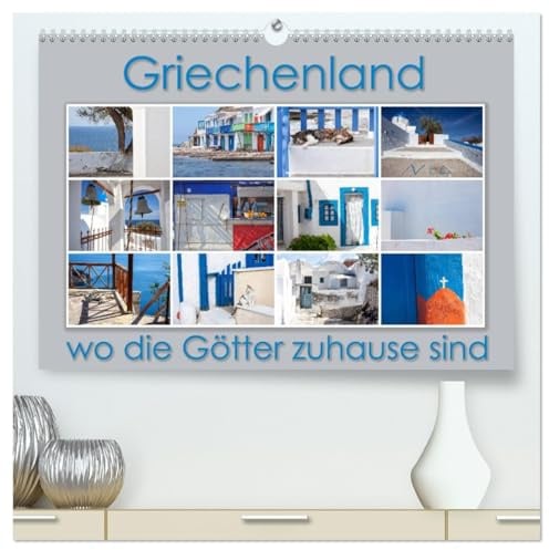 Griechenland - wo die Götter zuhause sind (hochwertiger Premium Wandkalender 2026 DIN A2 quer), Kunstdruck in Hochglanz: Tauchen sie ein in den besonderen Flair Griechenlands (CALVENDO Orte)