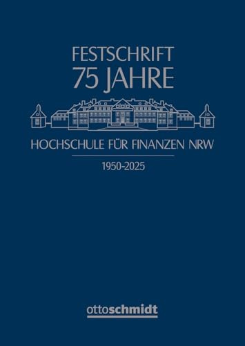 75 Jahre Hochschule für Finanzen NRW: Festschrift