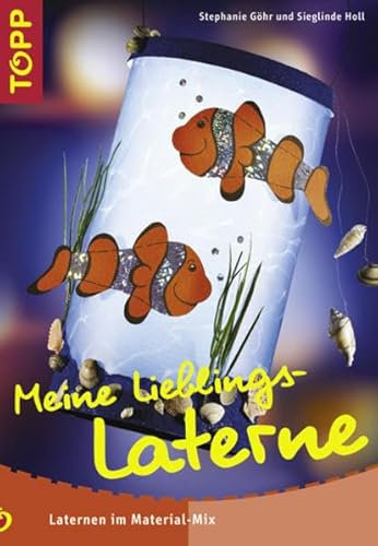 Meine Lieblings-Laterne: Laternen im Material-Mix