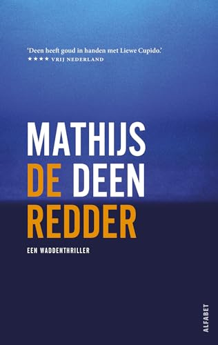 De redder: Een Waddenthriller (Een Waddenthriller, 3)