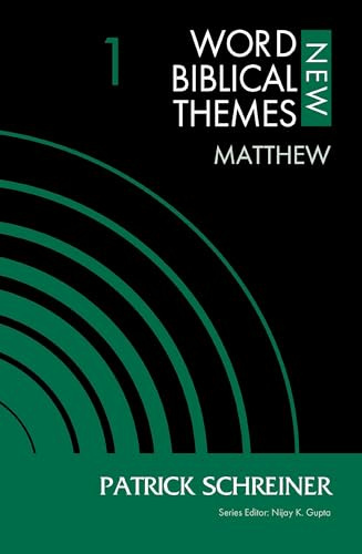 Matthew, Volume 1 (1) (New Word Biblical Themes: New Testament)