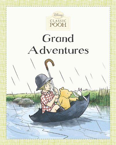 Grand Adventures (Disney Classic Pooh)