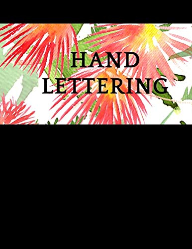 Handlettering: schön schreiben lernen, Übungsheft mit 120 leeren Seiten
