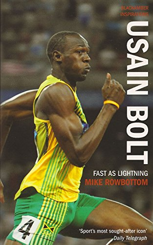 Usain Bolt: Fast As lightning