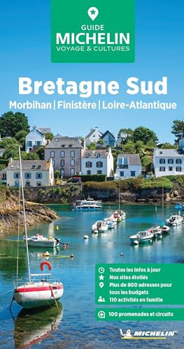 Michelin Le Guide Vert Bretagne Sud: Morbihan, Finistère, Loire-Atlantique (MICHELIN Grüne Reiseführer)