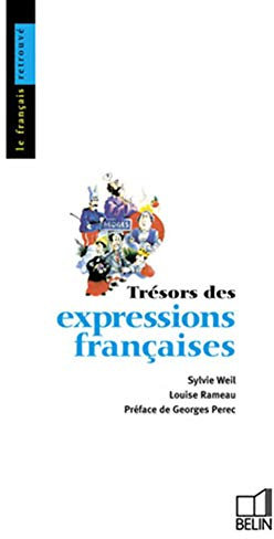 Tresors Des Expressions FrancaisesTrésors des expressions françaises: Tresors Des Expressions Franccaises