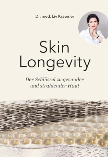 Skin Longevity: Der Schlüssel zu gesunder und strahlender Haut