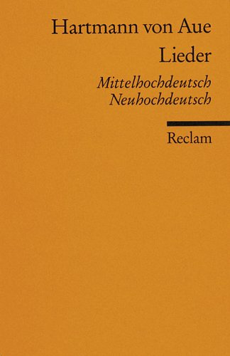 Lieder - Mittelhochdeutsch / Neuhochdeutsch