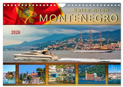 Reise nach Montenegro (Wandkalender 2026 DIN A4 quer), CALVENDO Monatskalender: Eine Reise in das abwechslungsreiche Land an der Adria. (CALVENDO Orte)