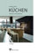 Küchen: Handbuch zur Küchenplanung