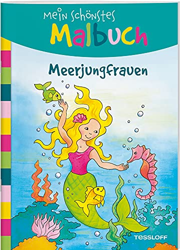 Mein schönstes Malbuch. Meerjungfrauen. Malen für Kinder ab 5 Jahren (Malbücher und -blöcke)
