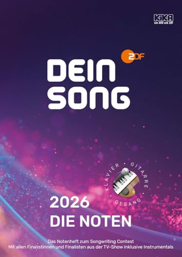 Dein Song 2026 - Die Noten: Klavier, Gitarre und Gesang. Ausgabe inkl. Play-Along.
