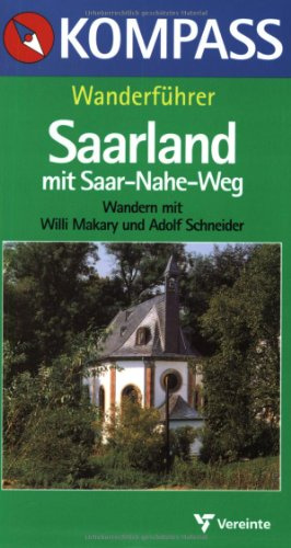 Kompass Wanderführer, Saarland mit Saar-Nahe-Weg