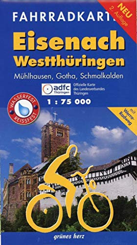 Fahrradkarte Eisenach, Westthüringen: Mit Mühlhausen, Gotha, Schmalkalden und Werra-Radweg. Offizielle Karte des ADFC-Landesverbandes Thüringen. ... reißfest. Maßstab 1:75.000 (Fahrradkarten)