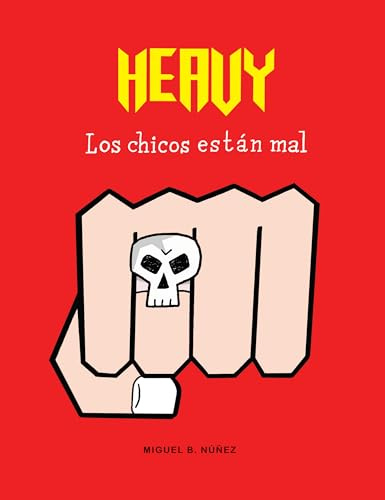Heavy. Los chicos están mal (Cómic | Novela gráfica)