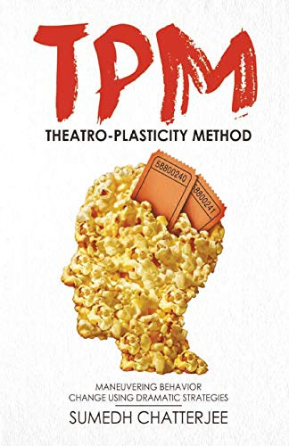 THEATRO-PLASTICITY METHOD - TPM