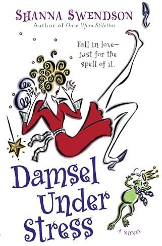 Damsel Under Stress: Enchanted Inc., Book 3