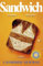 Sandwich: The NYT bestseller from the author of Richard & Judy Book Club pick, We All Want Impossible Things