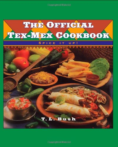 The Official Tex-Mex Cookbook