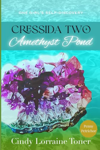 Cressida Two: Amethyst Pond (The Cressida Series, Band 2)