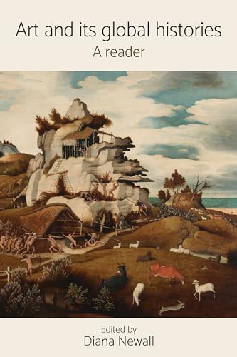 Art and its Global Histories: A Reader: 5