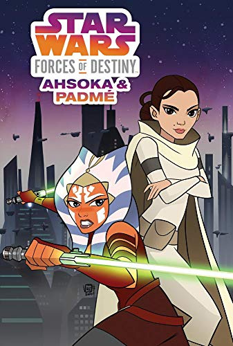 Star Wars Forces of Destiny: Ahsoka & Padme