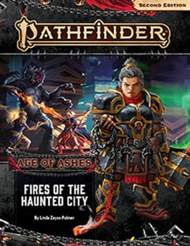 Pathfinder Adventure Path: Fires of the Haunted City (Age of Ashes 4 of 6) [P2] (PATHFINDER ADV PATH AGE OF ASHES (P2), Band 148)