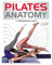 Pilates Anatomy (The Anatomy Series)