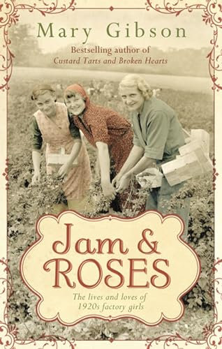 Jam and Roses: The lives and loves of 1920s factory girls