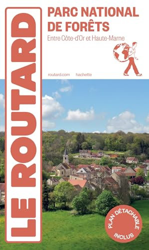 Guide du Routard Le Parc national de Forêts