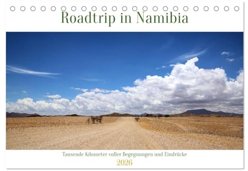 Roadtrip in Namibia (Tischkalender 2026 DIN A5 quer), CALVENDO Monatskalender: Begegnungen und Eindrücke in Namibia (CALVENDO Tiere)