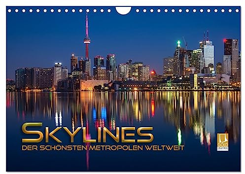 Skylines der schönsten Metropolen weltweit (Wandkalender 2026 DIN A4 quer), CALVENDO Monatskalender: Futuristische Panoramen der aufregendsten Weltstädte dieser Erde (CALVENDO Orte)