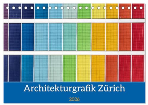 Architekturgrafik Zürich (Tischkalender 2026 DIN A5 quer), CALVENDO Monatskalender: Moderne Architektur grafisch im Detail festgehalten. (CALVENDO Orte)