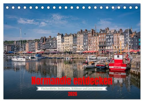 Normandie entdecken (Tischkalender 2026 DIN A5 quer), CALVENDO Monatskalender: Bilder von der Halbinsel Contentin und der Albasterküste (CALVENDO Orte)