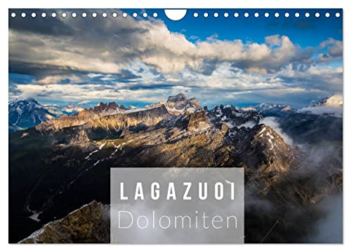 Lagazuoi Dolomiten (Wandkalender 2026 DIN A4 quer), CALVENDO Monatskalender: Lagazuo in der Fanesgruppe der Dolomiten in vier Jahreszeiten (CALVENDO Natur)