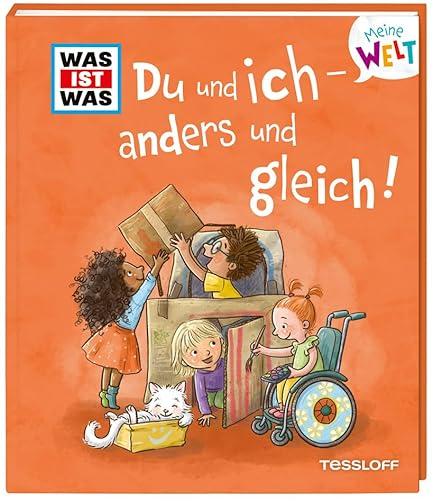 WAS IST WAS Meine Welt Band 16 Du und ich - anders und gleich! / Klappenbuch mit fröhlichen Illustrationen / Hautfarbe, Haarfarbe, Kleidung - jeder Mensch ist anders / Für Kinder ab 2 Jahren