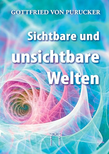 Sichtbare und unsichtbare Welten: Die faszinierende Realität unsichtbarer Welten