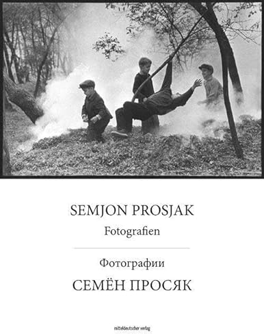 Semjon Prosjak: Fotografien