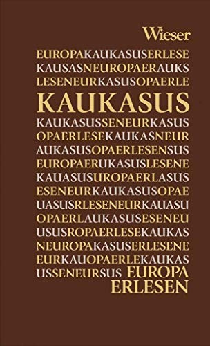 Kaukasus (Europa Erlesen)