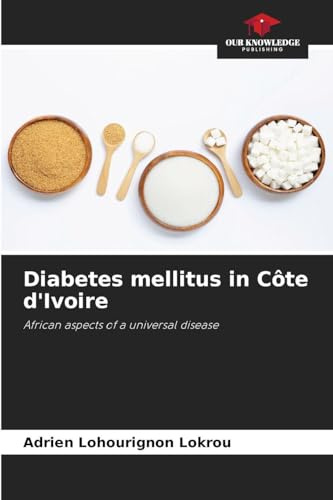 Diabetes mellitus in Côte d'Ivoire: African aspects of a universal disease