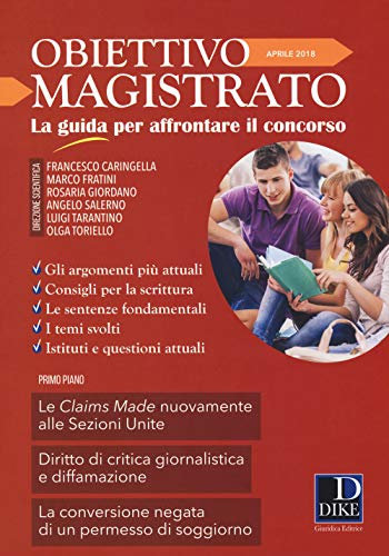 Obiettivo magistrato. La guida per affrontare il concorso. Aprile (2018) (Vol. 4)