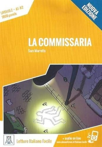 La Commissaria + Online MP3 Audio: La commissaria. Libro + online MP3 audio